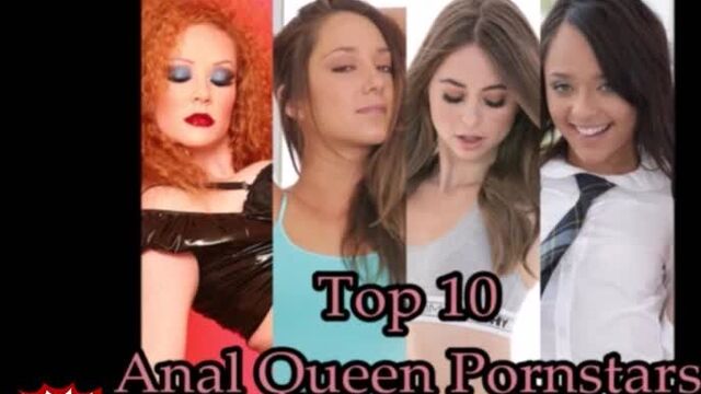 Anal queens top10