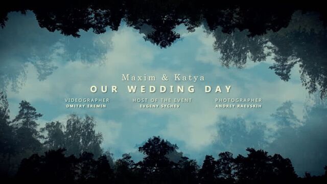 Wedding film "Maxim and Katya"